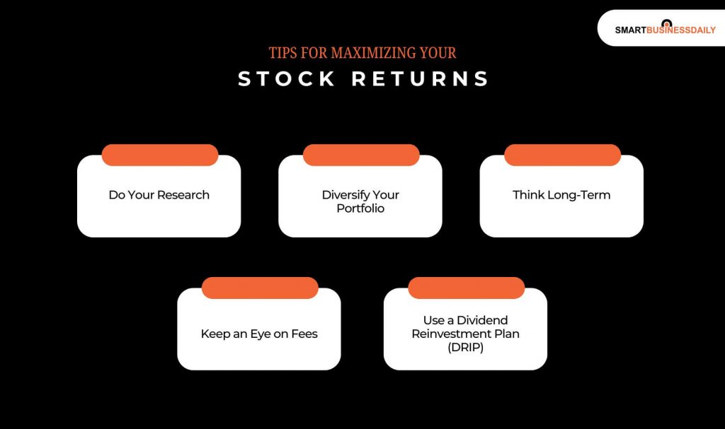 Tips for Maximizing Your Stock Returns