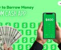 How to borrow money from cash app