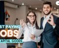 best paying jobs in capital goods